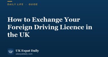 How to Exchange Your Foreign Driving Licence in the UK