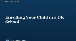 How to Enrol Your Child in a UK School as a Newcomer
